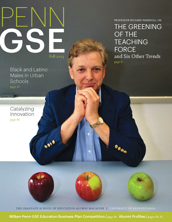 Fall 2013 Penn GSE Magazine Cover