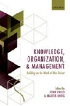 Knowledge, Organization, and Management: Building on the Work of Max Boisot Cover