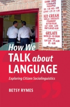 How We Talk about Language: Exploring Citizen Sociolinguistics Book Cover