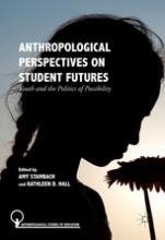 Anthropological Perspectives on Student Futures  Book Cover