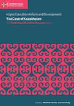 Higher Education Reform and Development: The Case of Kazakhstan Cover