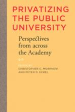 Privatizing the Public University: Perspectives from Across the Academy Cover