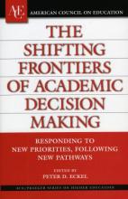 The Shifting Frontiers of Academic Decision Making Book Cover