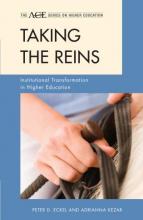 Taking the Reins: Institutional Transformation in Higher Education Cover