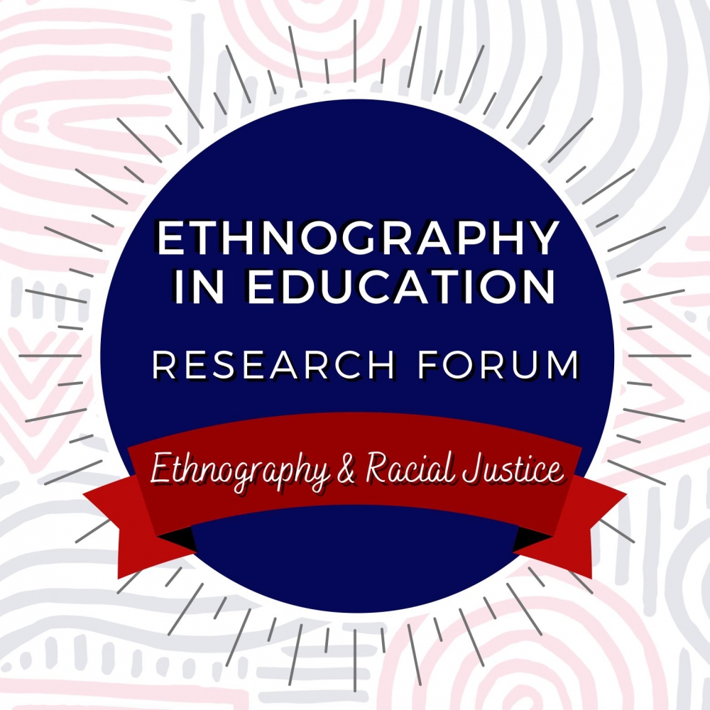 Logo of the 2021 Ethnography in Education Research Forum depicting a circle and banner with the forum’s name and theme: Ethnography and Social Justice.  