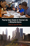 Book Cover Preparing Today's Students for Tomorrow's Jobs in Metropolitan America
