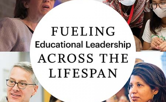 A disc with four images of educators and students with the title “Fueling Educational Leadership Across The Lifespan” in the center.