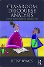 Classroom Discourse Analysis: A Tool for Critical Reflection (2nd Edition) Cover