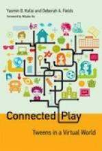 Connected Play: Tweens In A Virtual World  Book Cover