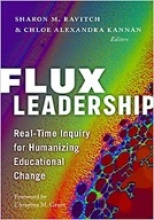 Flux Leadership: Real-time Inquiry for Humanizing Educational Change Book Cover