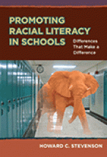 Promoting Racial Literacy in Schools: Differences That Make a Difference Book Cover