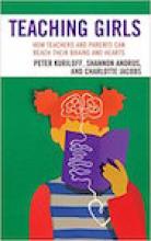 Teaching Girls: How Teachers and Parents Can Reach Their Brains and Hearts  Book Cover