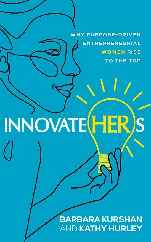 Blue cover of the book InnovateHERs: Why Purpose-Driven Entrepreneurial Women Rise to the Top that features an illustration of a woman holding a lightbulb.
